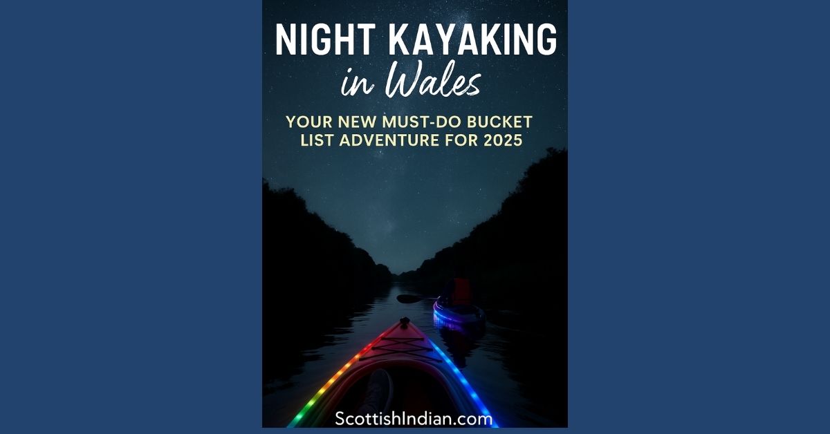 Night Kayaking in Wales: Your New Must-Do Bucket List Adventure for 2025
