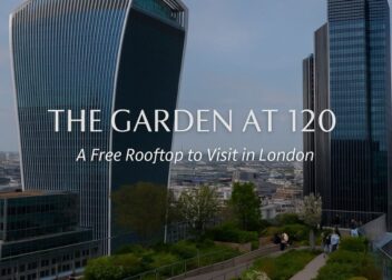 The Garden at 120: London’s Hidden Rooftop Gem (And It’s Free!)