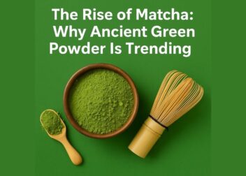 The Rise of Matcha: Why Ancient Green Powder Is Trending