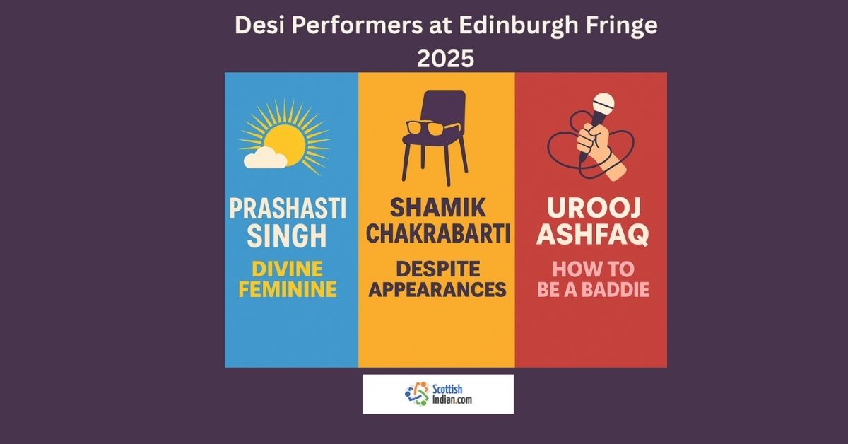Indian Comedians at Edinburgh Fringe 2025