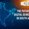 Digital map of South Asia glowing in neon blue with circuit patterns, blog cover text “The Future of Digital Democracy in South Asia” and ScottishIndian.com logo.