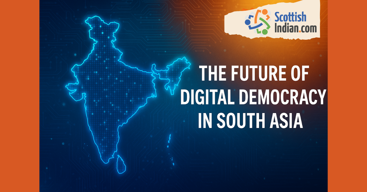 Digital map of South Asia glowing in neon blue with circuit patterns, blog cover text “The Future of Digital Democracy in South Asia” and ScottishIndian.com logo.
