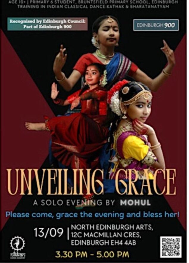 Poster for Unveiling Grace: A Solo Evening by Mohul featuring Indian classical dance (Kathak & Bharatanatyam), part of Edinburgh 900, held on 13 September at North Edinburgh Arts.